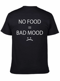 No Food = Bad Mood T-Shirt