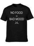 No Food = Bad Mood T-Shirt
