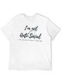 Im Not Anti-Social Graphic T-Shirt