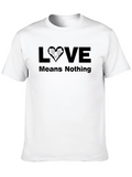 Love Means Nothing T-Shirt