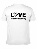 Love Means Nothing T-Shirt