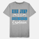 High Jump Is A Feeling You Can't Explain Running