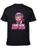 Game Now Sleep Later T-Shirt