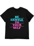 Be Gentle To Yourself Graphic Tee