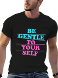 Be Gentle To Yourself Graphic Tee