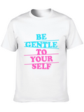 Be Gentle To Yourself Graphic Tee