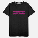 Hungover Keep Your Expectations Low Apparel