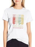 Football Too Cool Retro Style T-Shirt