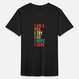 I Am A PCA I Try I Do I Hope I Care