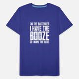 I Have The Booze So I Make The Rules 3