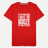 I Have The Booze So I Make The Rules 3