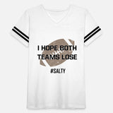 I Hope Both Teams Lose Salty For The Football Game