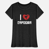 I love Capoeira Ginga Capoeirista Dance Capoeira