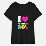 I Love The 80S 1980S Eighties Py