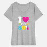 I Love The 80S 1980S Eighties Py