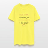 I love you a bushel and peck and a hug around