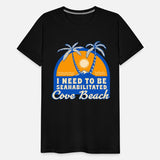 I Need To Be Seahabilitated Cove Beach Summer