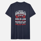 I Never Dreamed I d End Up Being A Son In Law