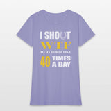 I SHOUT WTF TO MY HORSE LIKE 40 TIMES A DAY