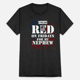 I Wear RED On Fridays For My Nephew