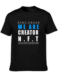 Stay Focused Creator NFT Graphic Tee
