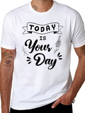Today Is Your Day Black Graphic Tee