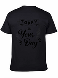 Today Is Your Day Black Graphic Tee