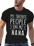 My Favorite People Call Me Nana T-Shirt