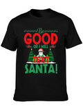 Be Good Or I Will Text Santa T-Shirt