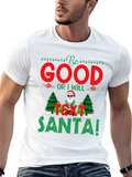 Be Good Or I Will Text Santa T-Shirt