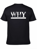 Mens Black T-Shirt with Why Graphic Print
