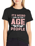 Funny Age Saying Black T-Shirt