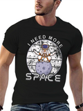 I Need More Space Astronaut T-Shirt