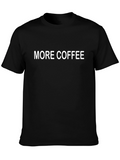 More Coffee T-Shirt - Black
