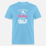 If Figure Skating Was Easy They Would Call It Hock