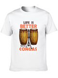 Life is Better With Congas Black T-Shirt