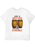 Life is Better With Congas Black T-Shirt