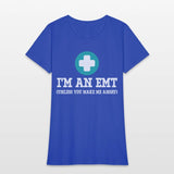I'm An EMT (Unless You Make Me Angry) First Aid