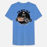 I'm Not Old I'm Classic Funny Car Graphic