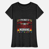 I'm Only A Morning Person On Christmas Morning