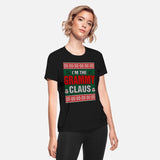 Im The Grammy Claus Christmas Tshirt