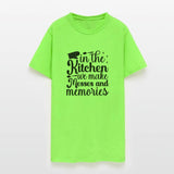 In the Kitchen We Make Messes and Memories