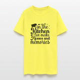 In the Kitchen We Make Messes and Memories