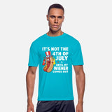 It s not the 4th of july Shirt