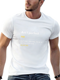 Am I Perfect? Funny Sarcastic Graphic Tee