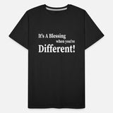 It’s A Blessing When You’re Different