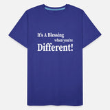 It’s A Blessing When You’re Different