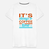 It's Always Coffee Time