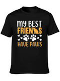My Best Friends Have Paws Graphic Tee