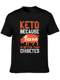 Keto Bacon T-Shirt - Better Than Diabetes Tee